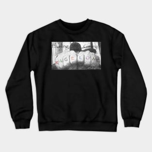 Rage Love Crewneck Sweatshirt